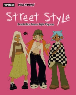 Peach Riot Street Style Figures -Pop Mart Sale Shop 20231215 163823 017062 1200x1500